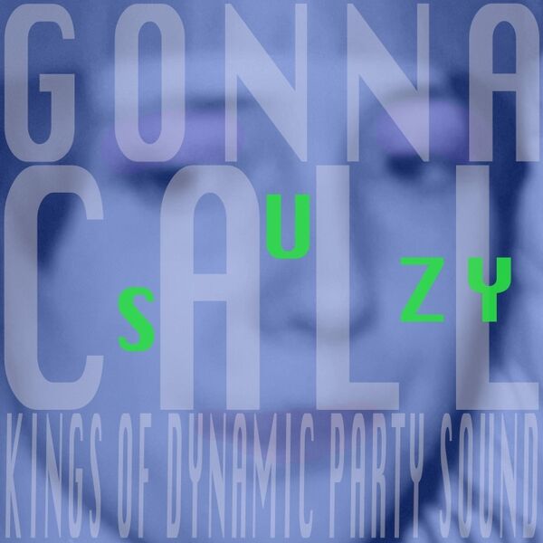 Cover art for Gonna Call Suzy